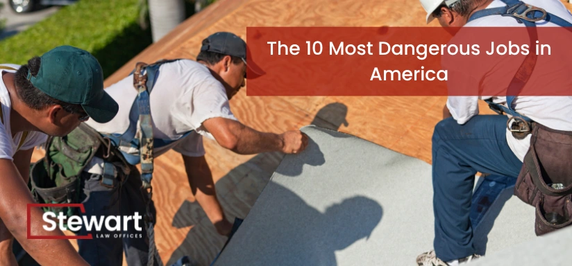 The 10 Most Dangerous Jobs in America