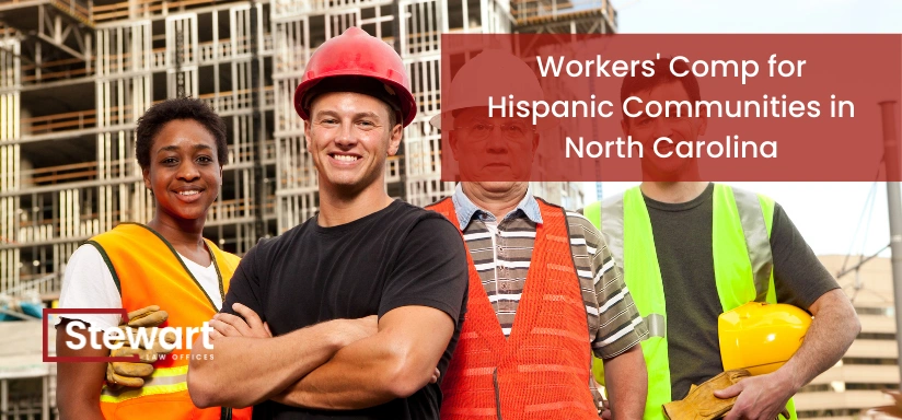 Workers' Comp for Hispanic Communities in North Carolina