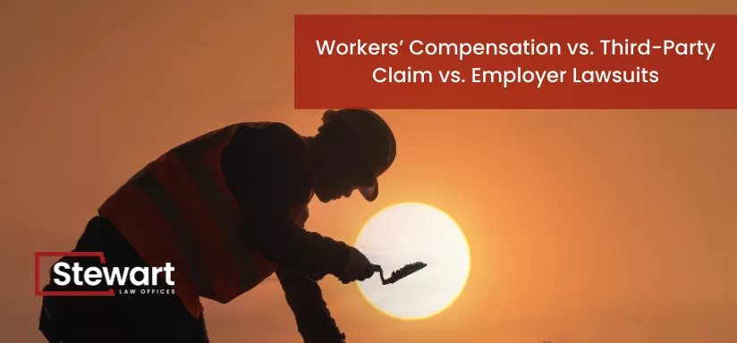 Workers’ Compensation vs. Third-Party Claim vs. Employer Lawsuits