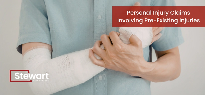 Personal Injury Claims Involving Pre-Existing Injuries
