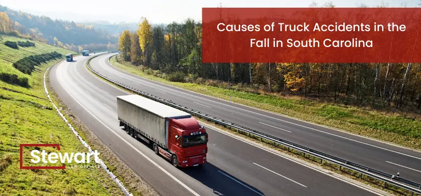 Causes of Truck Accidents in the Fall in South Carolina