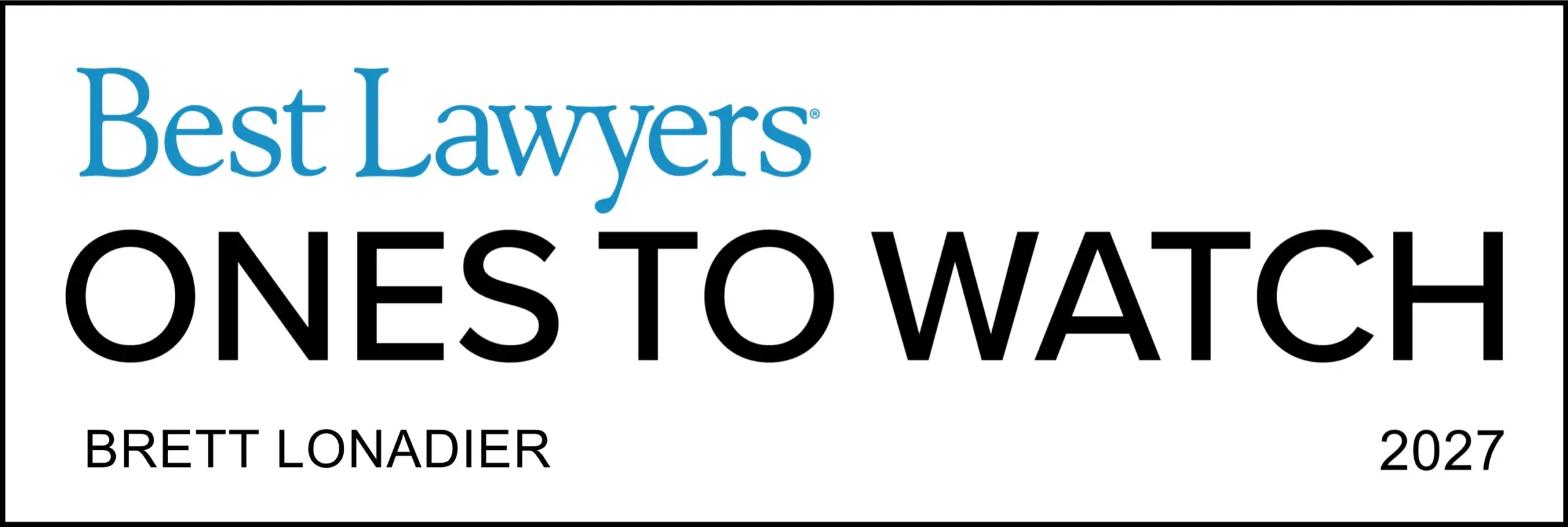 Brett Lonadier Ones To Watch Lawyer Award 2027
