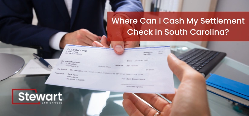 Where Can I Cash My Settlement Check in South Carolina