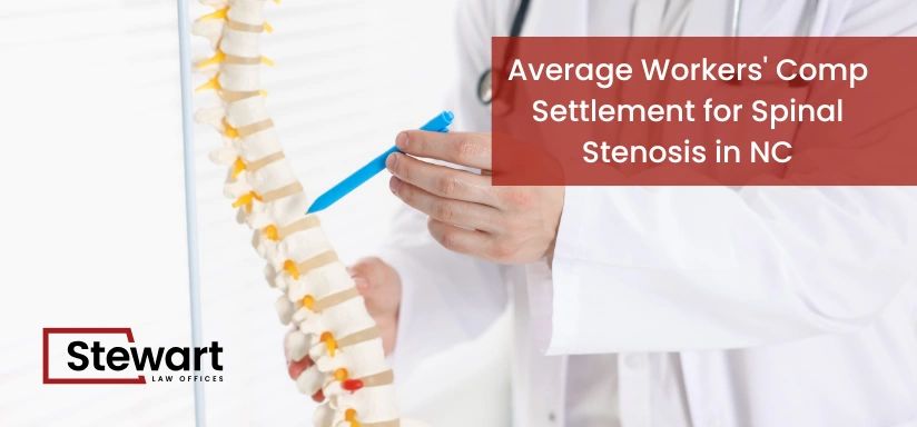 Average Workers' Comp Settlement for Spinal Stenosis in NC
