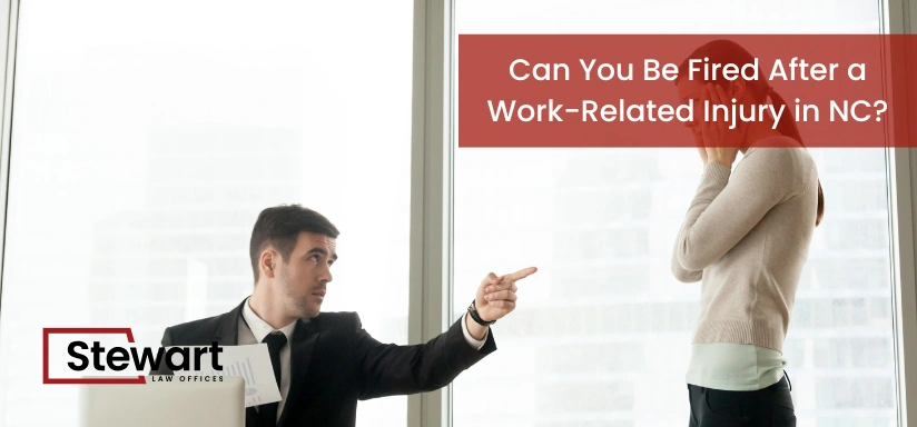 Can You Be Fired After a Work-Related Injury in NC