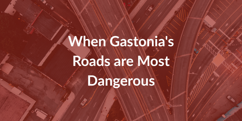 When Gastonia's Roads are Most Dangerous